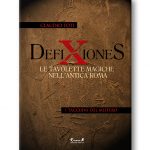 Defixiones - Le tavolette magiche nell'antica Roma