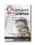 Gli Stregoni della Scienza