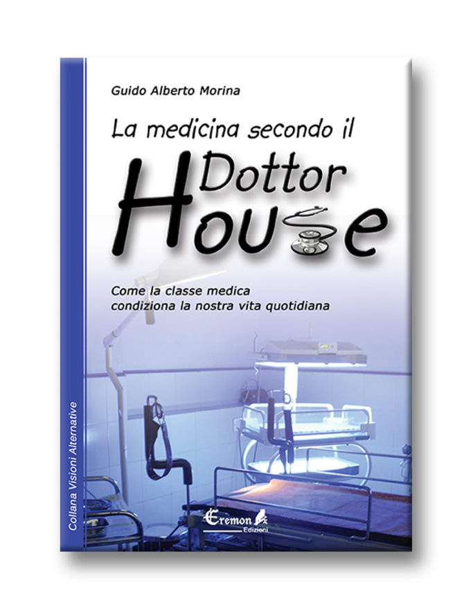 La medicina secondo il dottor House