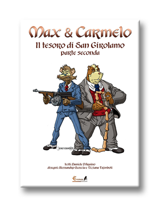 Max & Carmelo - Il Tesoro di San Girolamo - 2