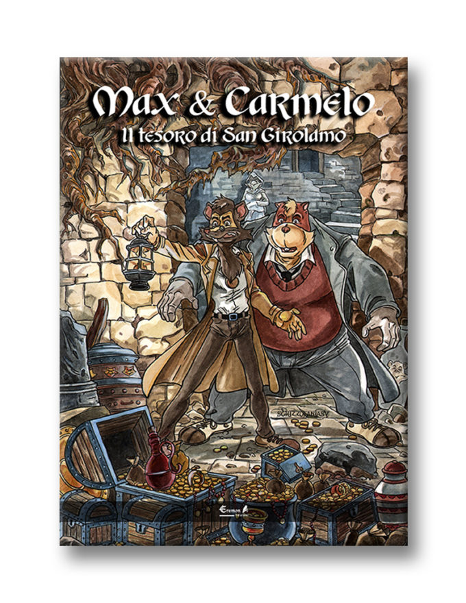 Max & Carmelo - Il Tesoro di San Girolamo - Integrale