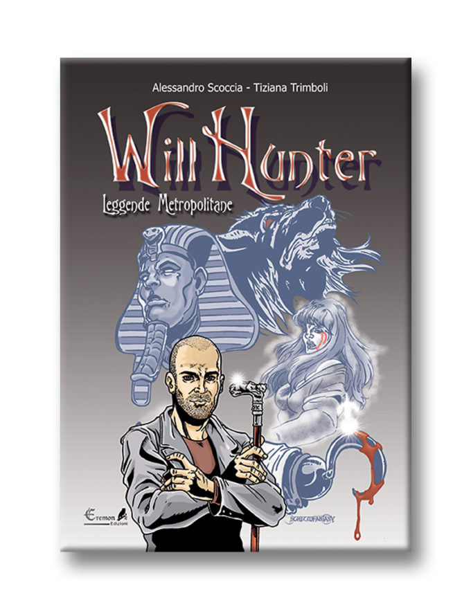 Will Hunter - Leggende Metropolitane