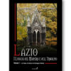 Lazio - i luoghi del mistero e dell'insolito seconda edizione Lazio - i luoghi del mistero e dell'insolito seconda edizione