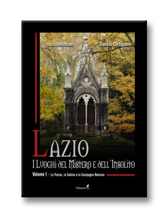 Lazio - i luoghi del mistero e dell'insolito seconda edizione